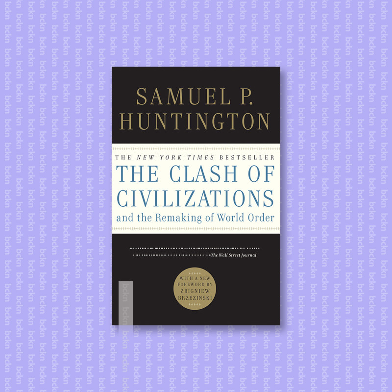 

The Clash of Civilizations and the Remakin - Samuel P. Huntington