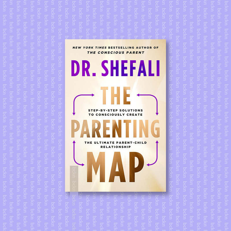 

The Parenting Map - Shefali Tsabary