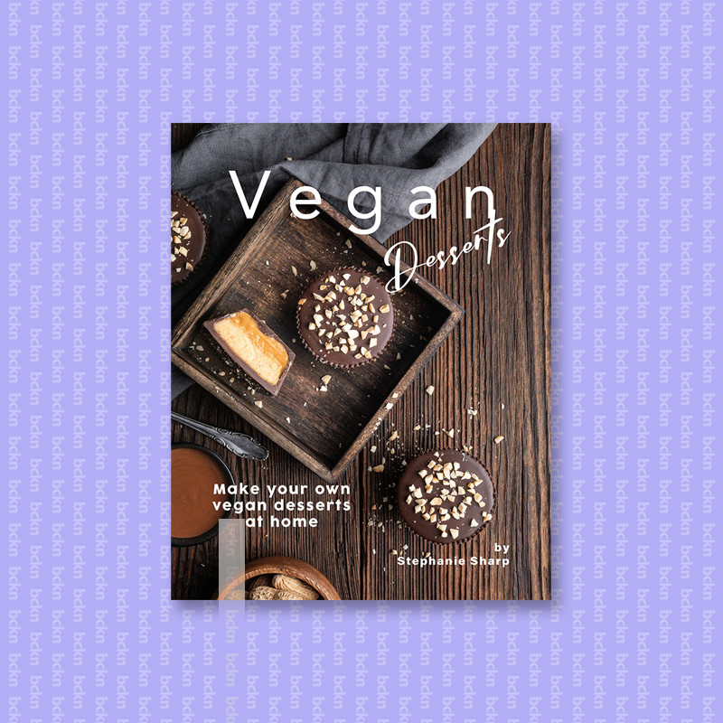 

Vegan Desserts - Make your own vegan desser - Stephanie Sharp