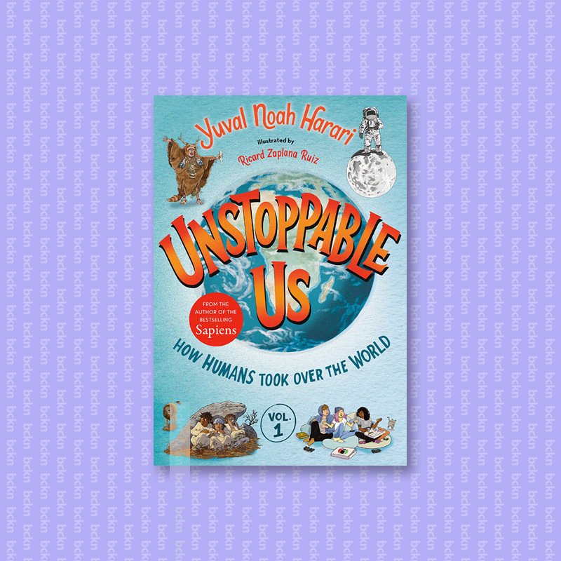 

Unstoppable Us, Volume 1 - Yuval Noah Harari