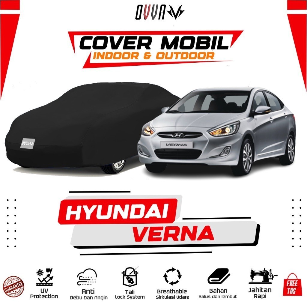 Cover Mobil Hyundai Verna / Sarung Mobil Hyundai Verna / Body Cover Verna