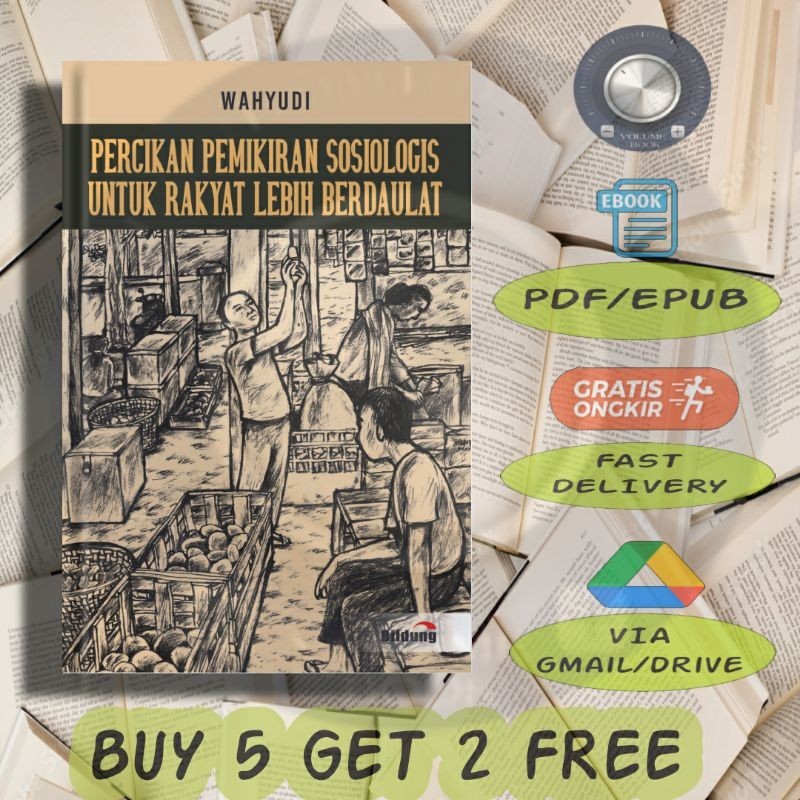 

Percikan Pemikiran Sosiologis Untuk Rakyat Lebih Berdaulat - Volume