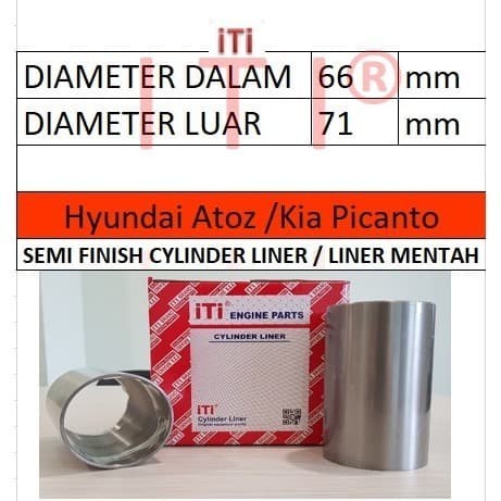 Cylinder Liner (Boring) Kia Picanto / Hyundai Atoz