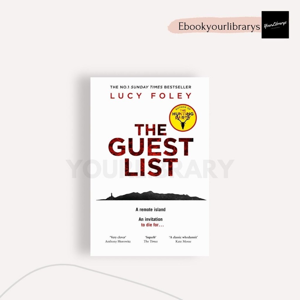 

The Guest List ; Lucy Foley