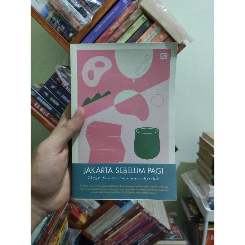 [PRELOVED ORI] Jakarta Sebelum Pagi - Ziggy Zezsyazeoviennazabrizkie Buku Bekass