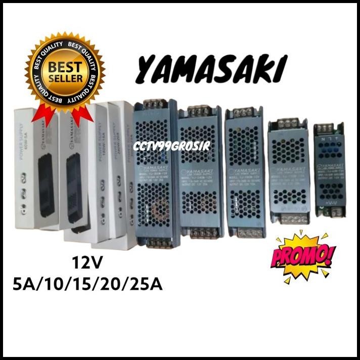 Yamasaki Trafo Power Supply Slim 12V 10Amper 5A 15A 20A 25Amper