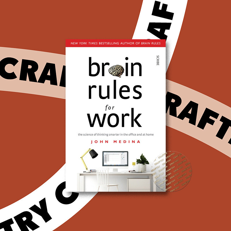 

Brain Rules for Work - John Medina