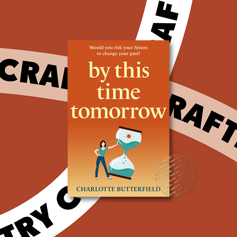

By This Time Tomorrow - Charlotte Butterfield