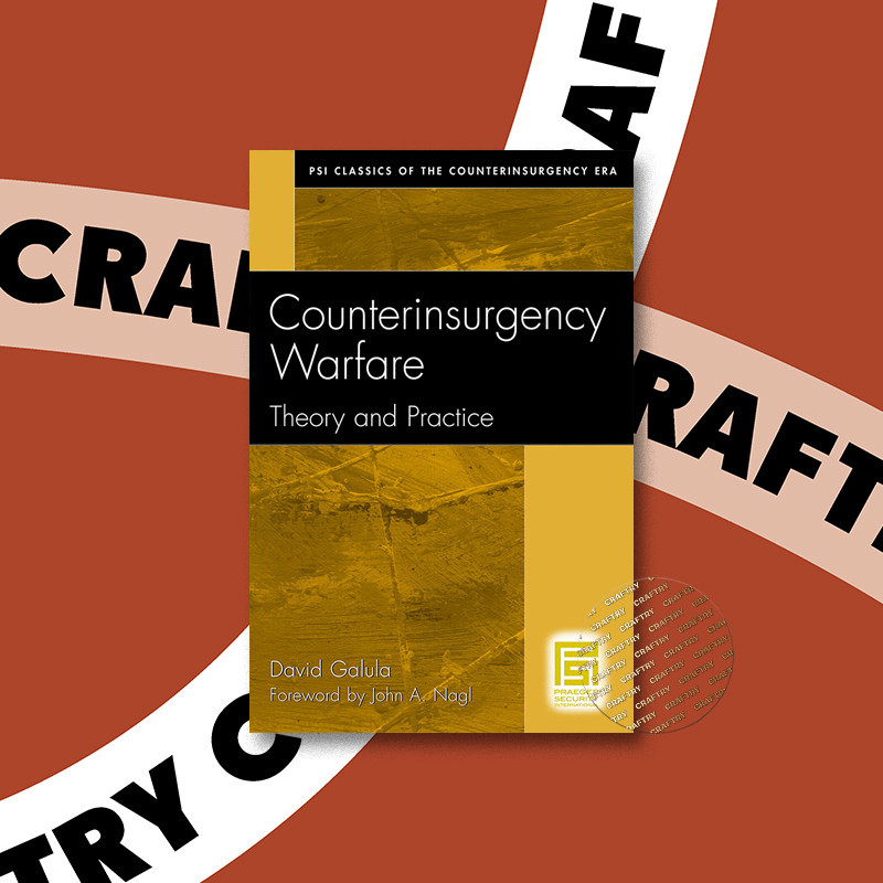 

Counterinsurgency Warfare - Theory and Prac - David Galula