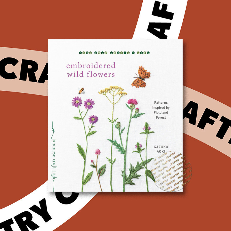 

Embroidered Wild Flowers - Patterns Inspire - Kazuko Aoki