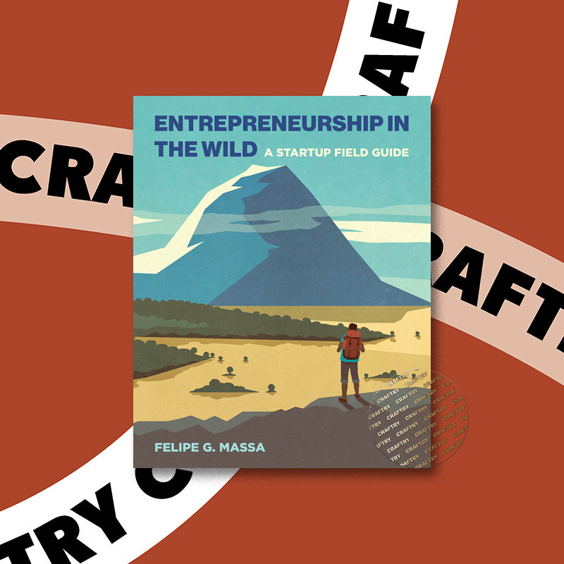 

Entrepreneurship in the Wild - Felipe G. Massa