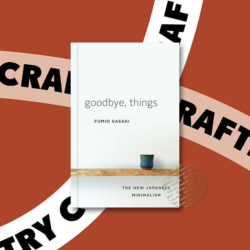 

Goodbye, Things - Fumio Sasaki
