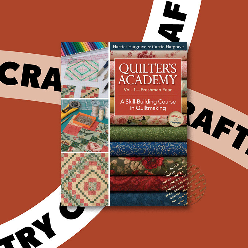 

Quilter's Academy Vol. 1 - Freshman Year - Harriet Hargrave