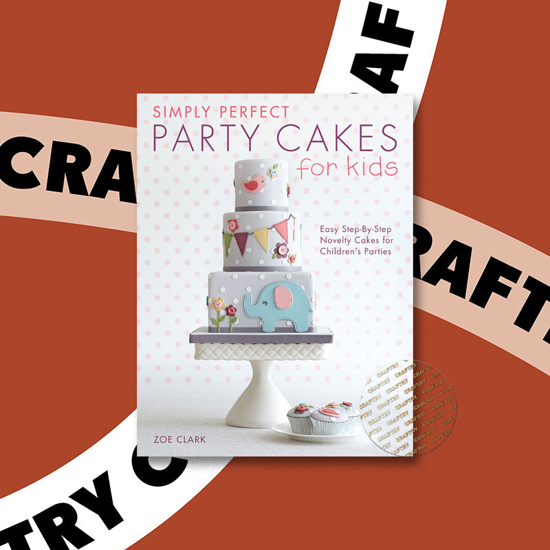 

Simply Perfect Party Cakes for Kids - Zoe Clark