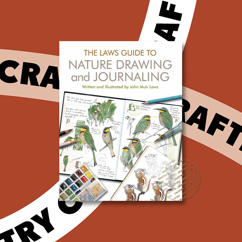 

The Laws Guide to Nature Drawing and Journ - John Muir Laws