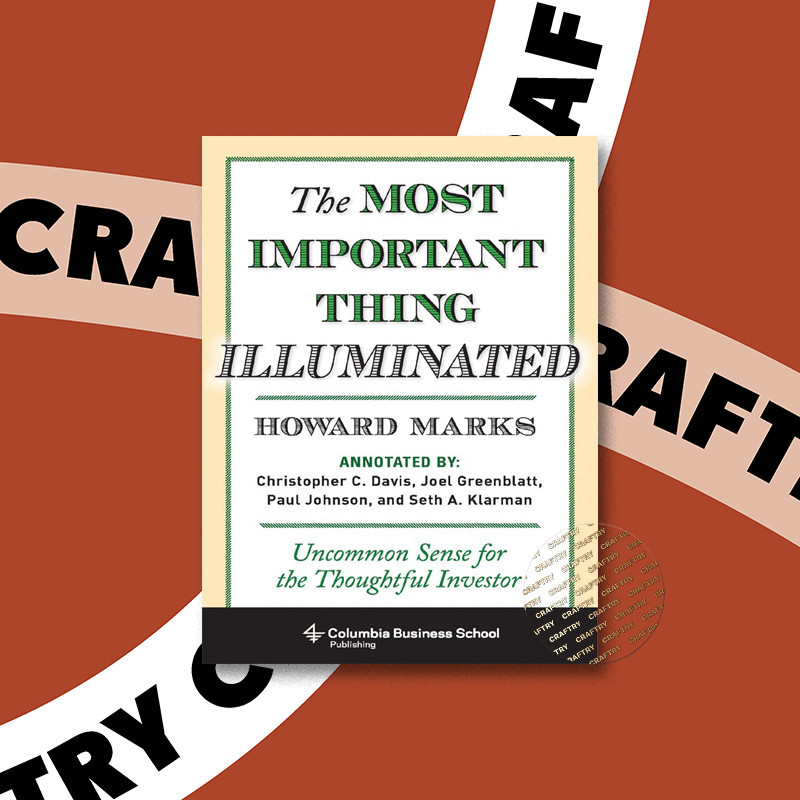 

The Most Important Thing Illuminated - Howard Marks