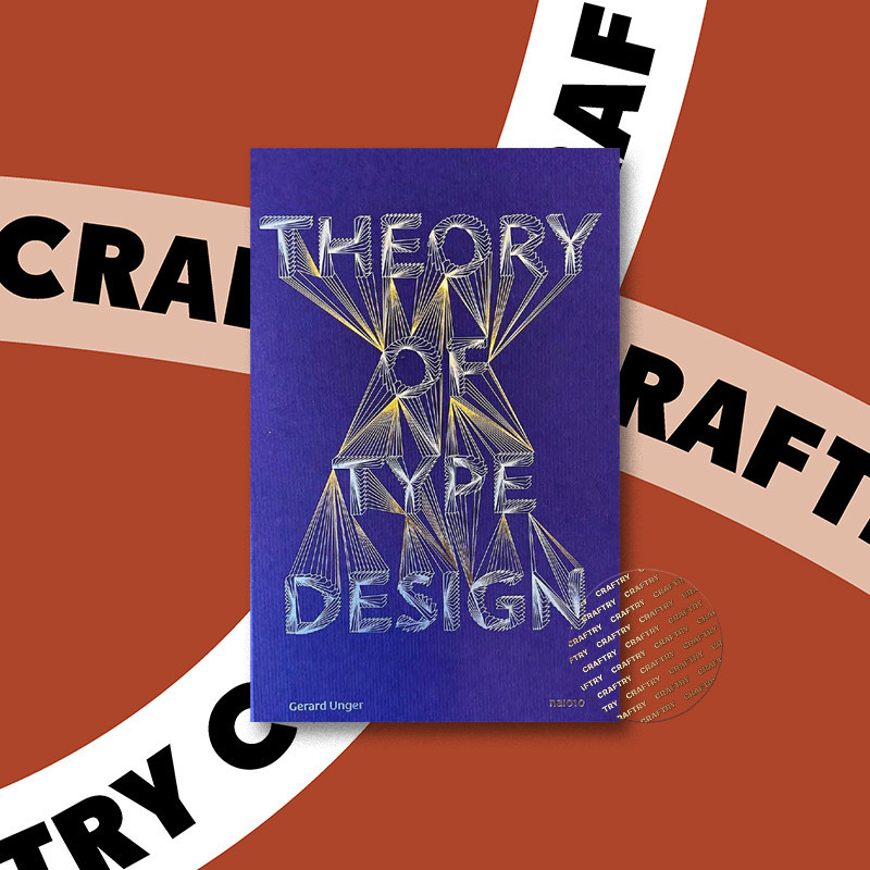 

Theory of Type Design - Gerard Unger