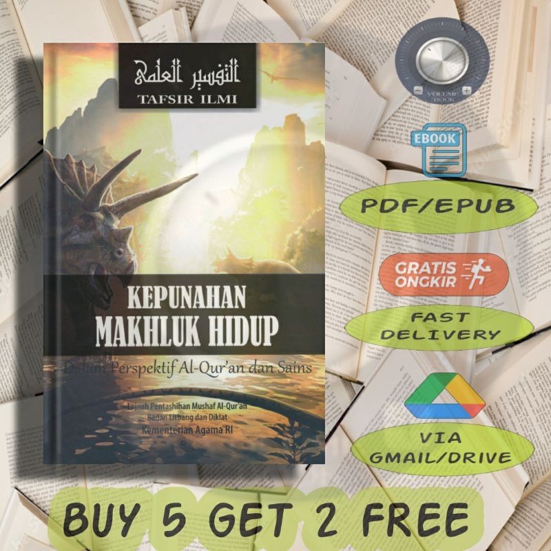 

Kepunahan Makhluk Hidup Perspektif Alquran dan Sains - Volume