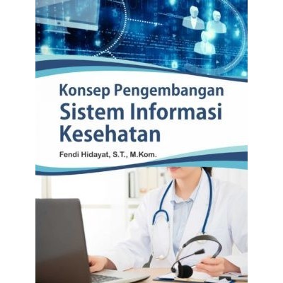 

Buku Konsep Pengembangan Sistem Informasi Kesehatan