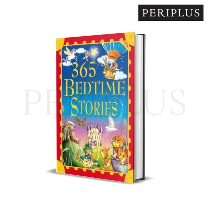 Terbaru 365 Bedtime Stories - 9781841356143 Promo Terlaris
