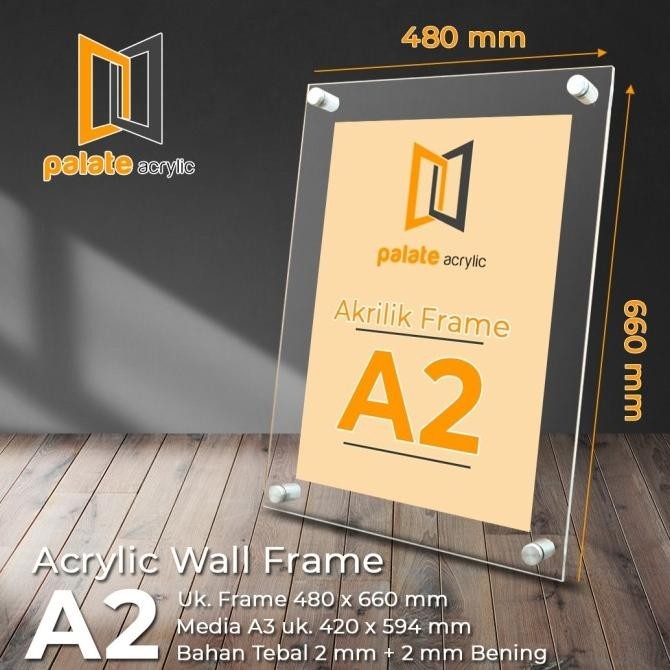 Akrilik Frame A2 / Bingkai / Display Poster Akrilik Premium 2mm BS01
