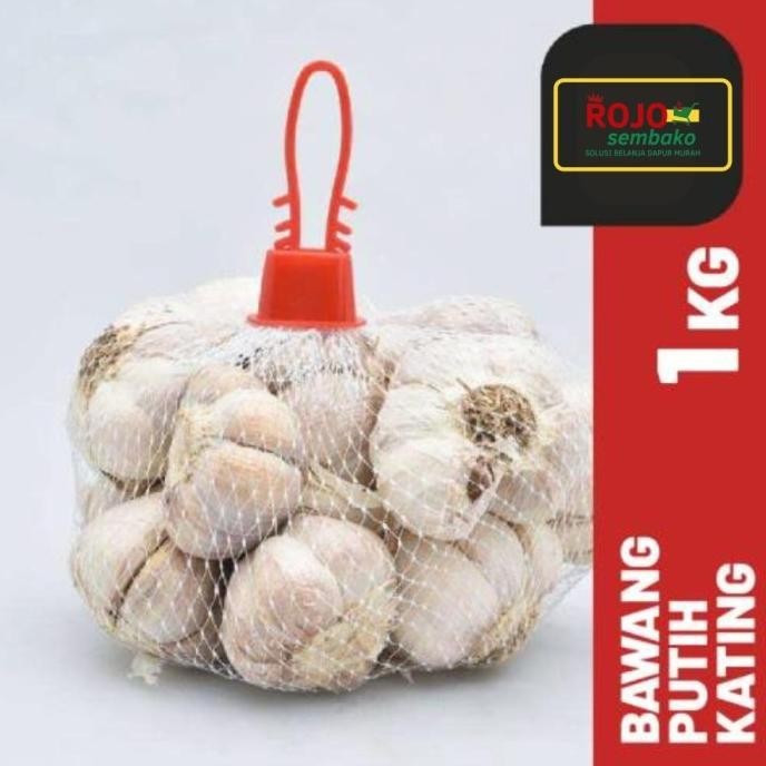 

BERKUALITAS Bawang Putih Kating 1 Kg Kwalitas Premium - Shuffel MURAH