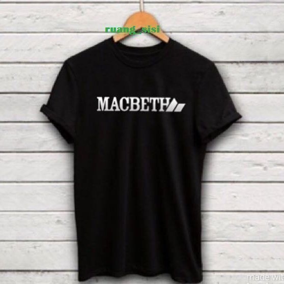 Kaos T Shirt Pria Macbeth