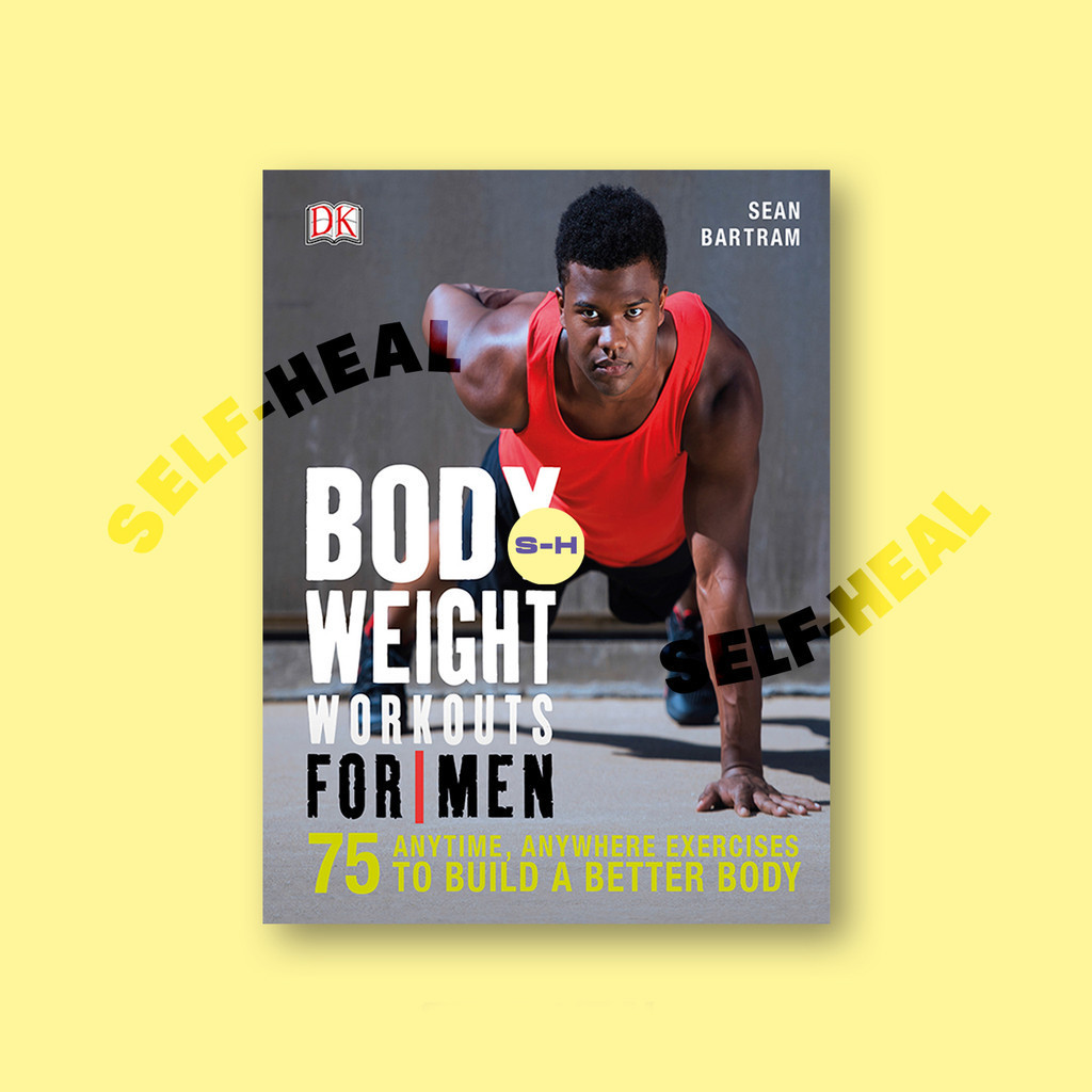 

Bodyweight Workouts for Men - Sean Bartram