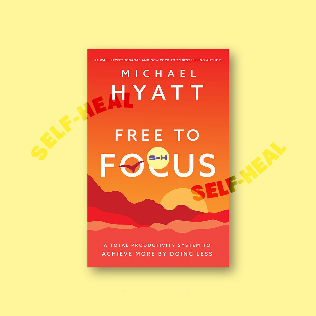 

Free to Focus - Michael Hyatt