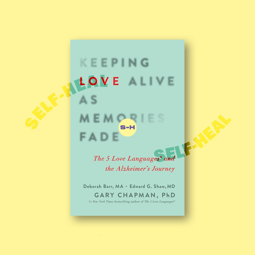 

Keeping Love Alive as Memories Fade - The 5 - Debbie Barr