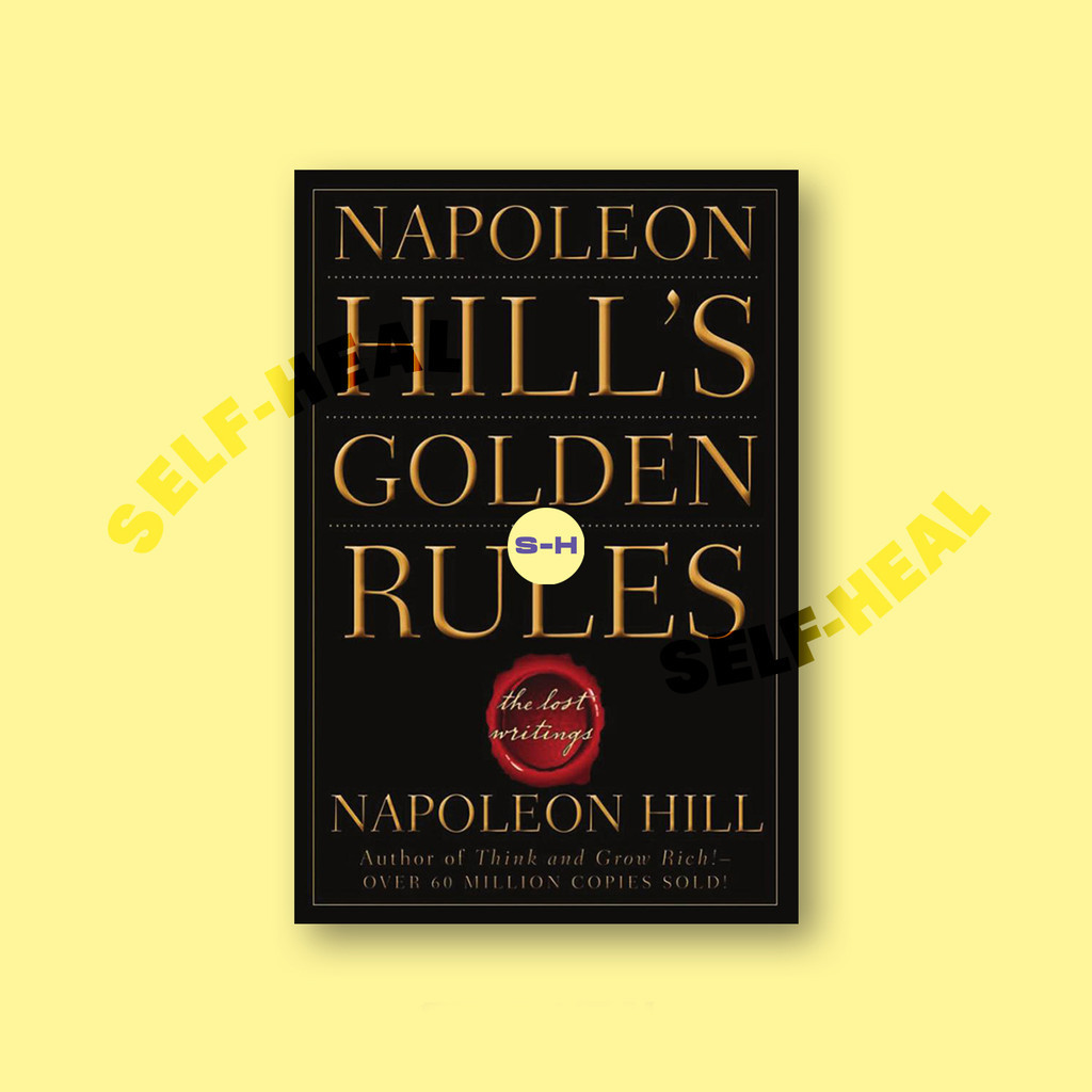 

Napoleon Hill - Napoleon Hill's Golden Rul - Napoleon Hill