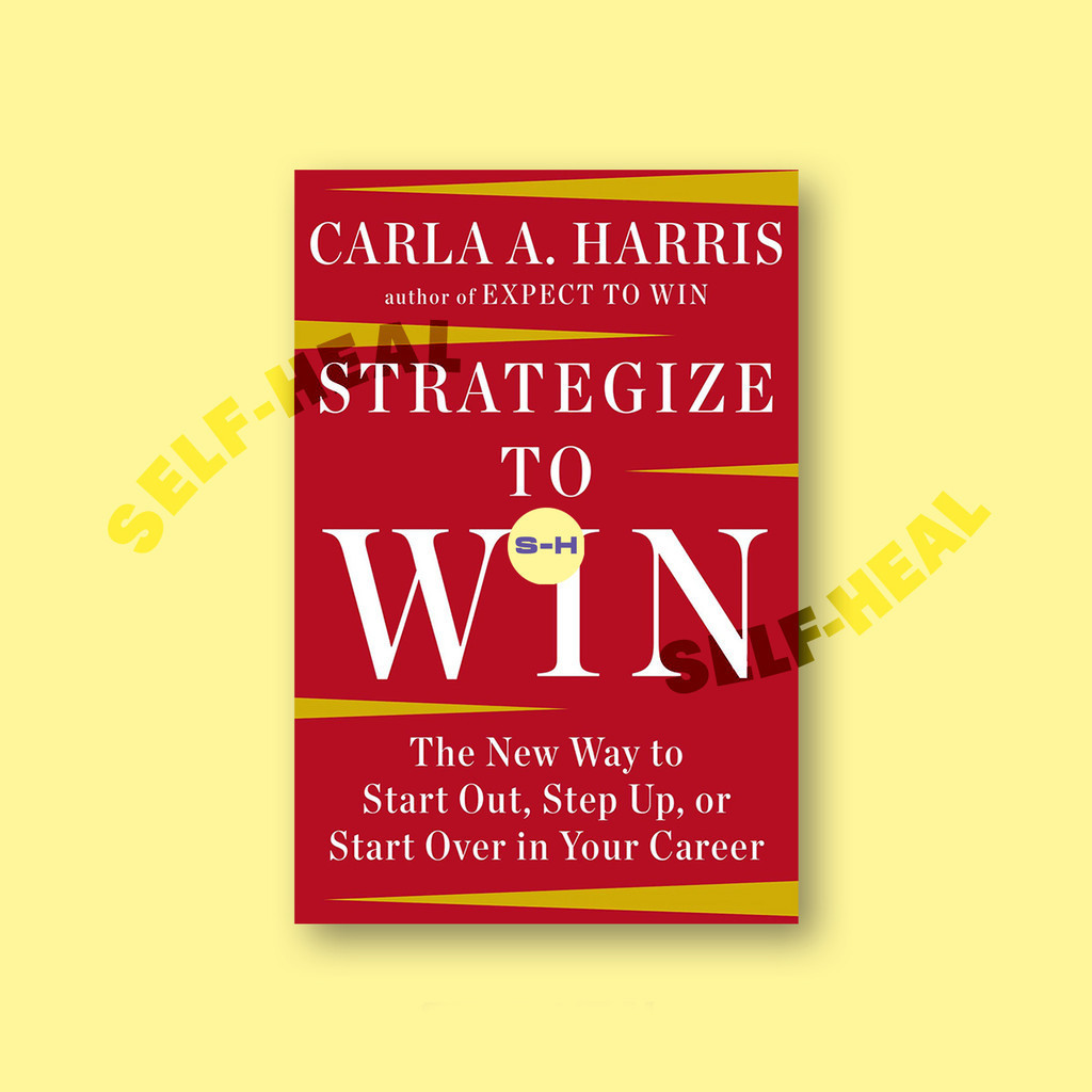 

Strategize to Win - The New Way to Start Ou - Carla A Harris