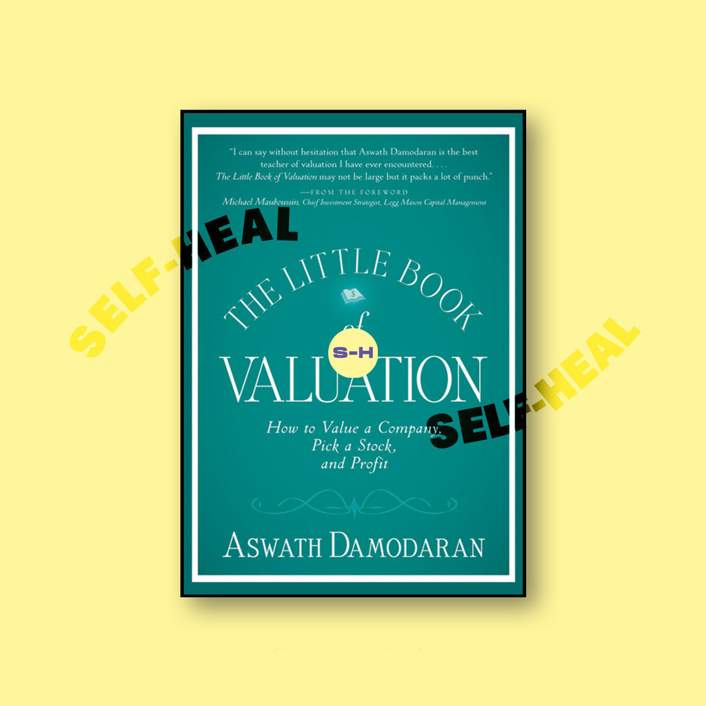 

The Little Book of Valuation - Aswath Damodaran