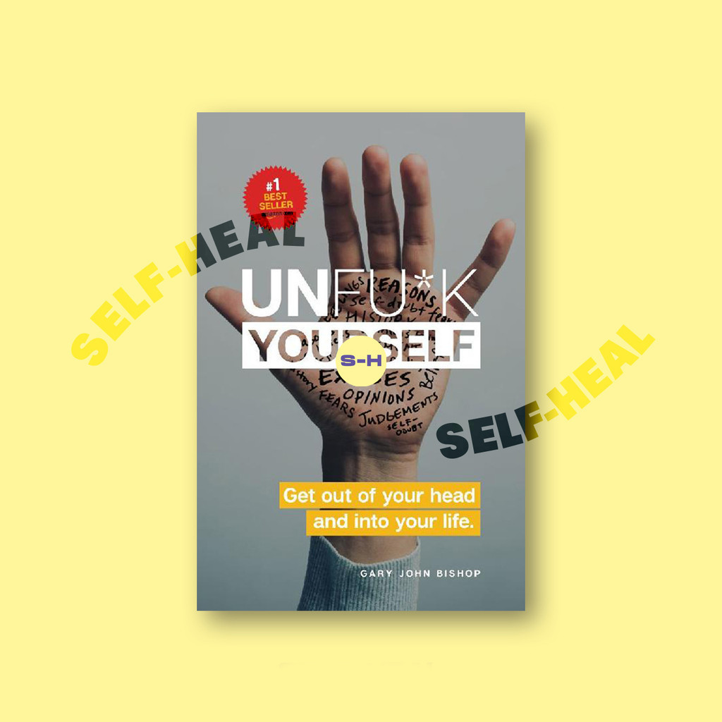 

Unfu_k Yourself - Get out of your head and - Gary John Bishop