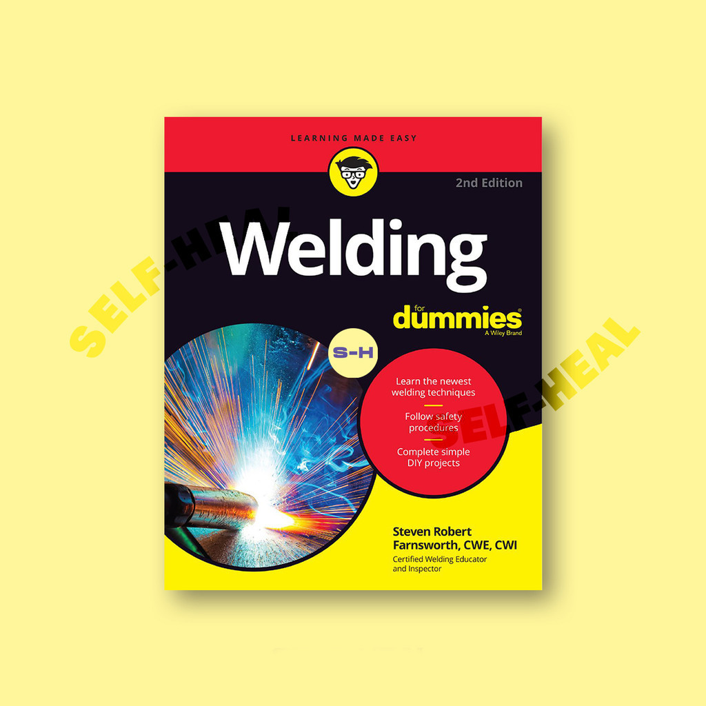 

Welding For Dummies - Steven Robert Farnsworth