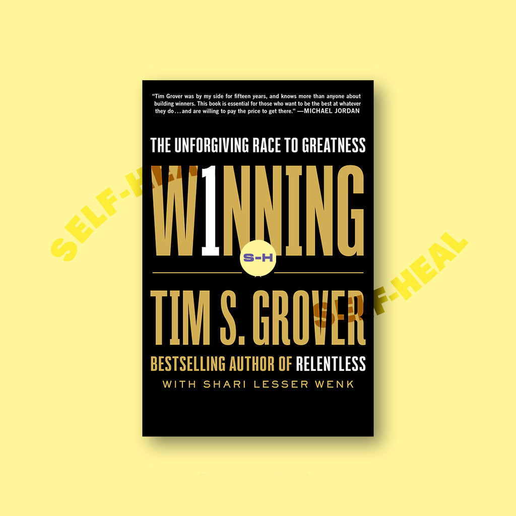 

Winning - The Unforgiving Race to Greatness - Tim S. Grover