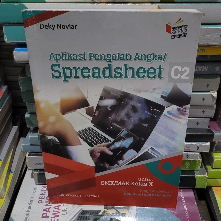 BUKU BEKAS APLIKASI PENGOLAH ANGKA/SPREADSHEET KELAS 1 SMK ERLANGGA K13 REVISI
