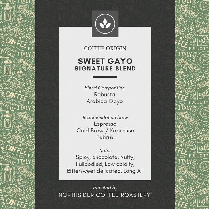 

Northsider Kopi Arabika Robusta Blend Sweet Gayo 1Kg