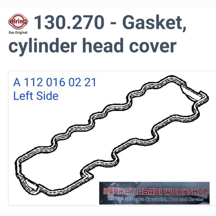 Qualitas Asli Paking/Gasket Cover Klep Mercedes W202 W203 W210 W211 M112 Merk Elring Original