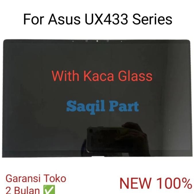 LCD Layar Asus Zenbook UX433 UX433F UX433FN UX433FA UX433FLC UX434