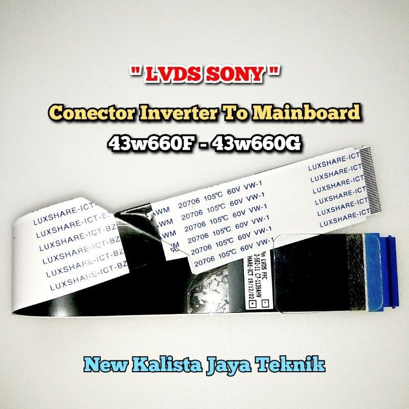 KABEL LVDS TV SONY KDL-43W660F KDL-43W660G ORIGINAL KABEL CONECTOR TV SONY 43W660 KABEL FLEXIBLE TV 