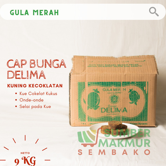 

Gula Merah Cap Bunga Delima Kemasan 9Kg - Adelineez