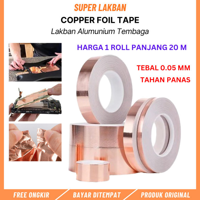 

Tape Isolasi Tembaga 20M Lakban Alumunium Foil 50mm 5mm 10mm
