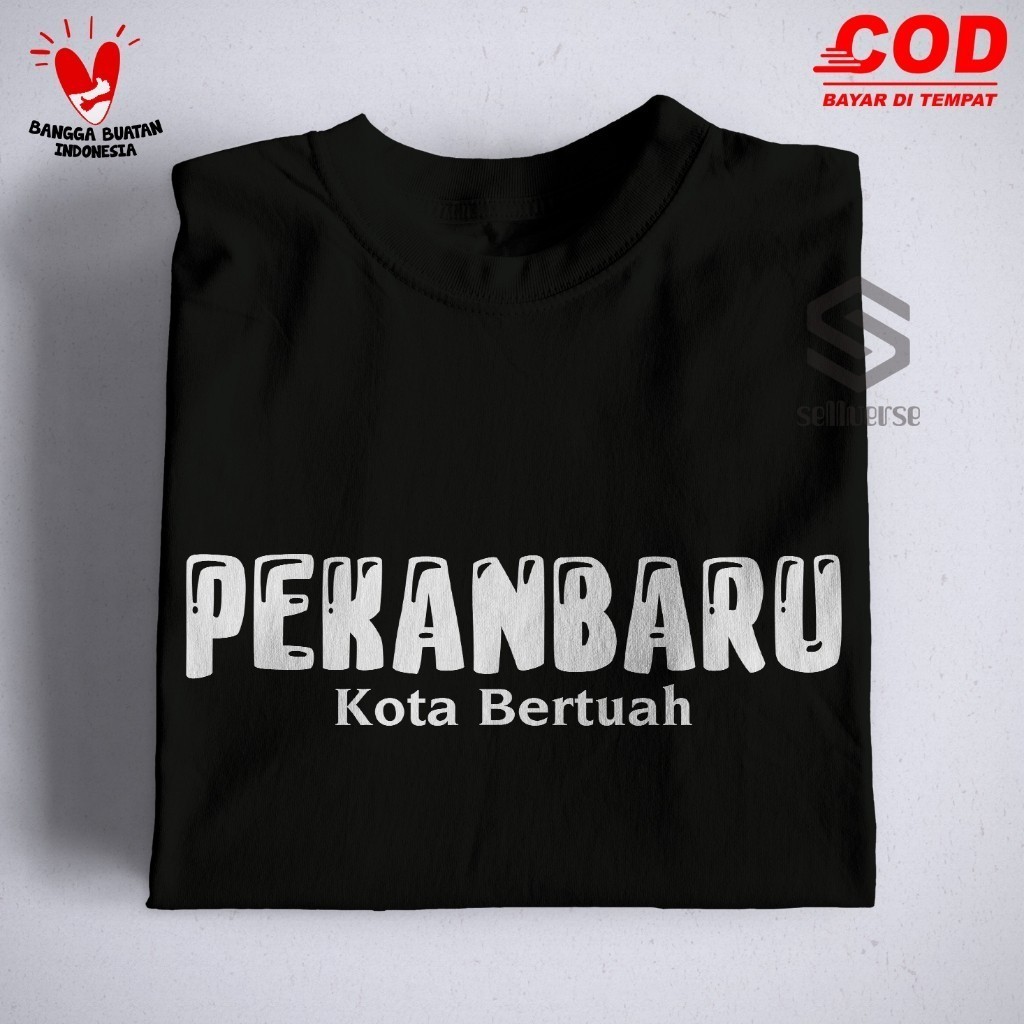 Pekanbaru - Kaos - Baju - T-Shirt - Pakaian - Murah - Pria - Wanita - COD