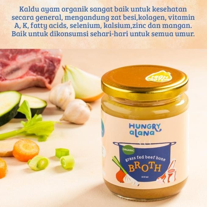 

NEW PRODUK HUNGRY ALANA - ORGANIC CHICKEN BONE BROTH - KALDU TULANG AYAM ORGANIK !!!!!