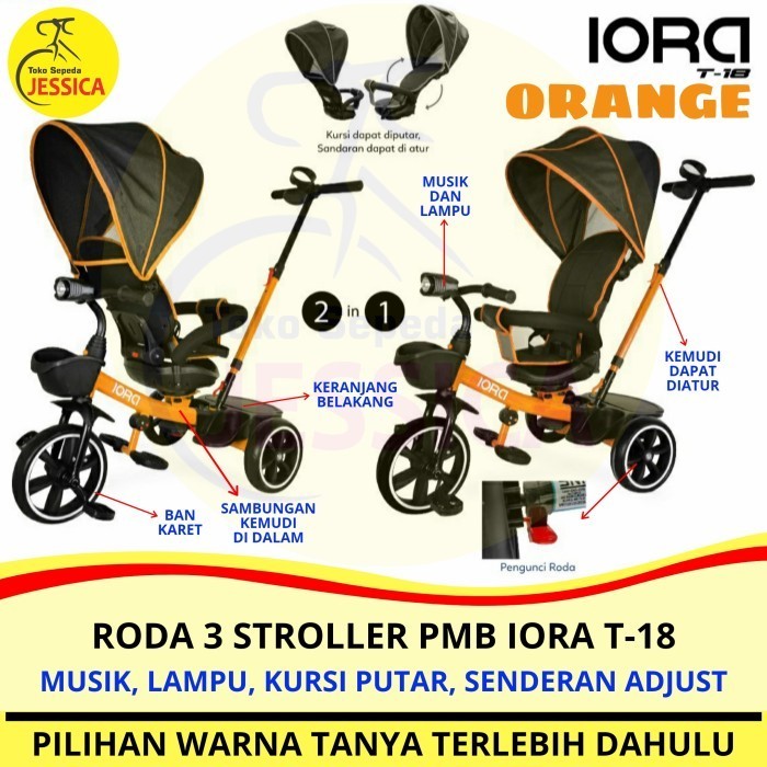 Sepeda Anak Roda 3 (Tiga) Tricycle Stroller Pmb Iora T18 - Iora T 18