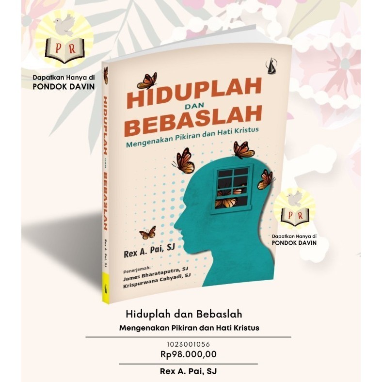 

Buku Hiduplah Bebaslah Mengenakan Pikiran Hati Kristus