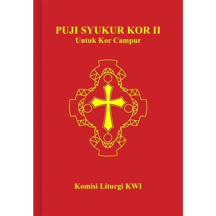 

Puji Syukur 2 Untuk Kor Campur Komisi Liturgi KWI Nyanyian Gereja