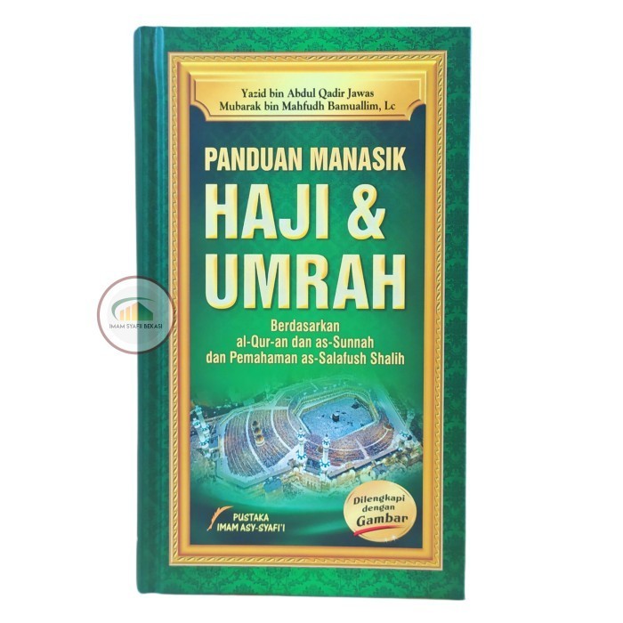 

PANDUAN MANASIK HAJI & UMRAH