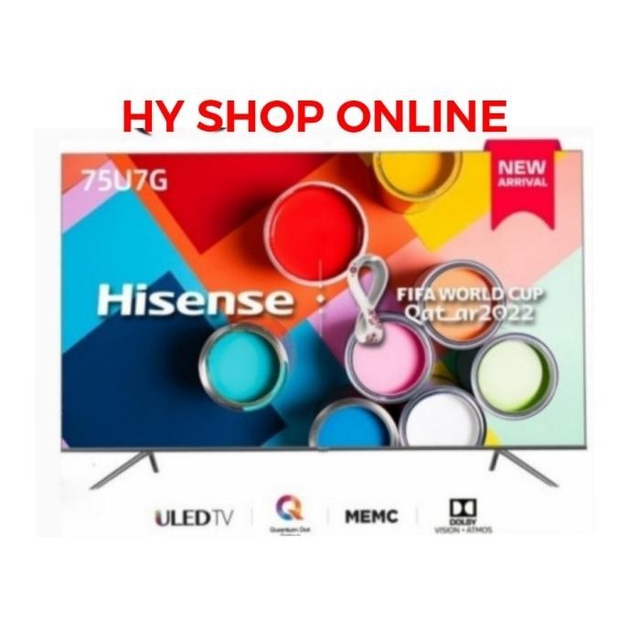 [Garansi] Hisense 75U7G Uled Smart Tv 4K Quantum Dot Tv 75 Inch Resmi